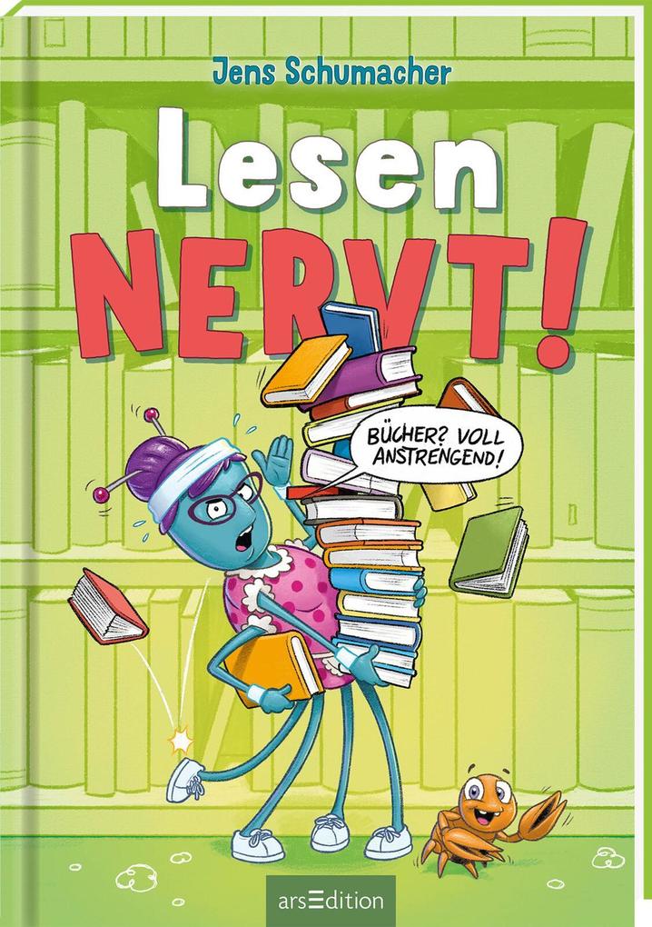 Ars Edition Gmbh Lesen Nervt! - Bücher? Voll Anstrengend! (Lesen Nervt! 3)