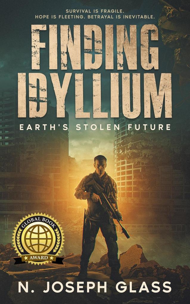 Finding Idyllium: Earth's Stolen Future