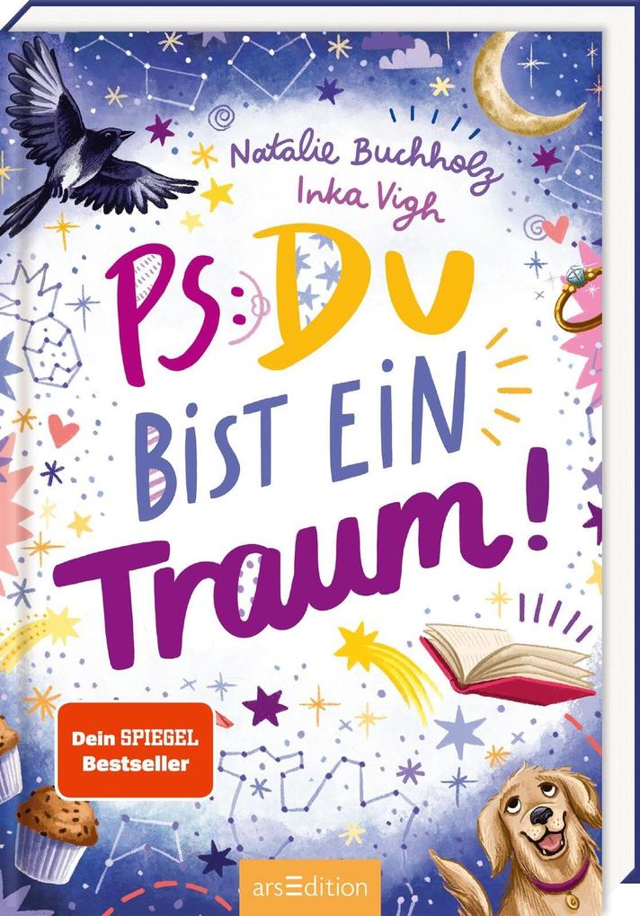 Ars Edition Gmbh Ps: Du Bist Ein Traum! (Ps: Du Bist Die Beste! 5)