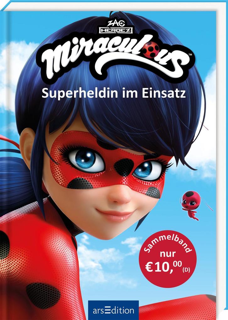 Ars Edition Gmbh Miraculous - Superheldin Im Einsatz (Miraculous)