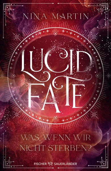 Lucid Fate - Was wenn wir nicht sterben?