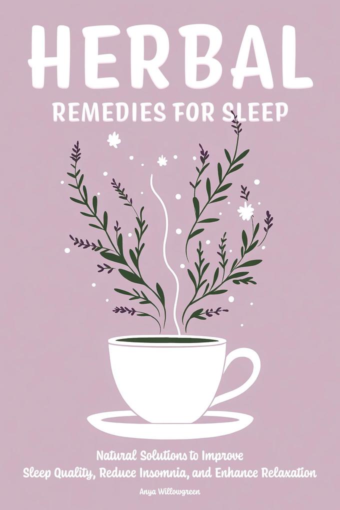 Herbal Remedies for Sleep