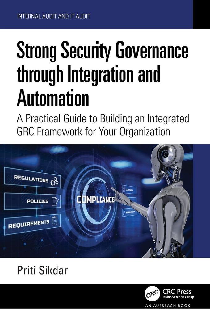 Strong Security Governance through Integration and Automation
