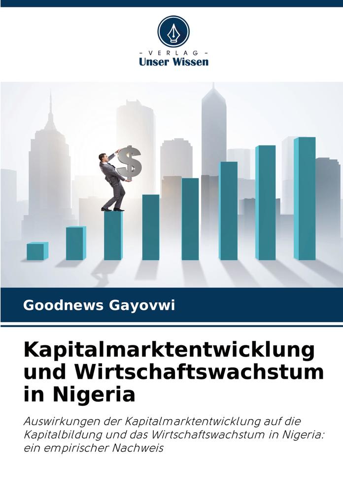 Kapitalmarktentwicklung und Wirtschaftswachstum in Nigeria