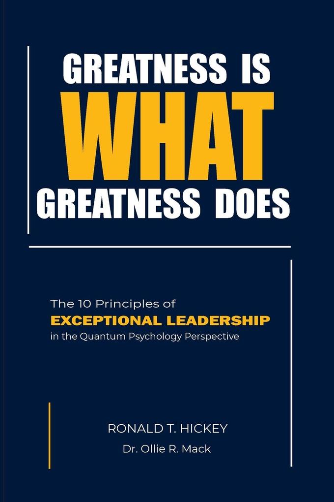 Greatness Is What Greatness Does
