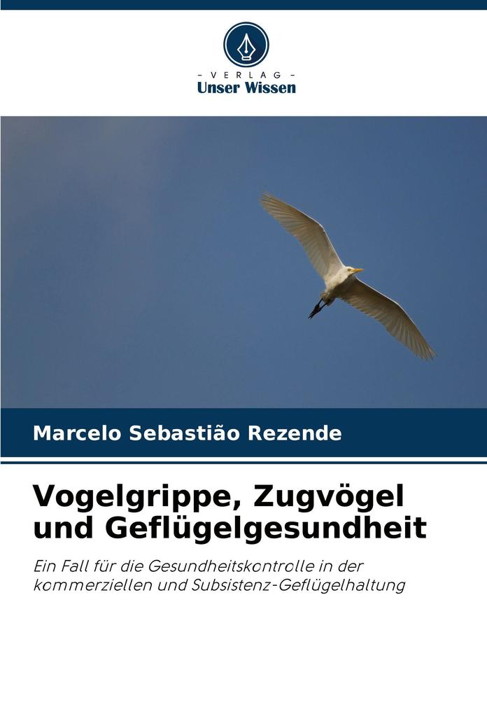 Vogelgrippe Zugvögel und Geflügelgesundheit