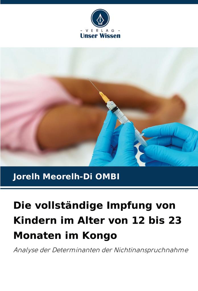 Die vollständige Impfung von Kindern im Alter von 12 bis 23 Monaten im Kongo