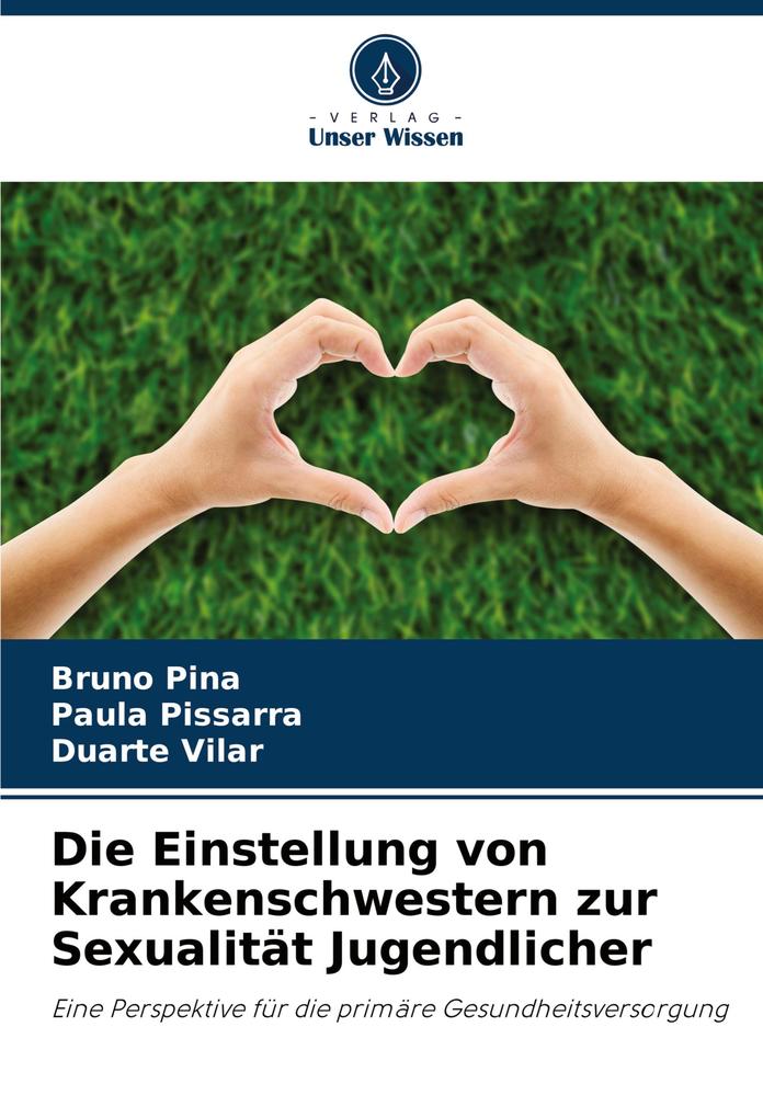 Die Einstellung von Krankenschwestern zur Sexualität Jugendlicher