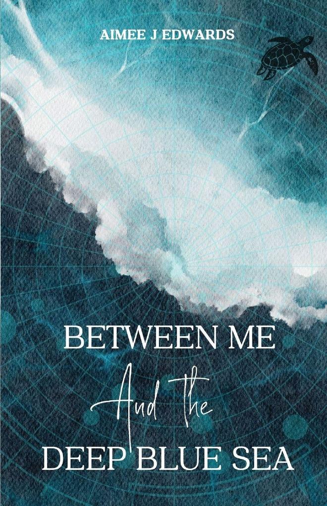Between Me and the Deep Blue Sea