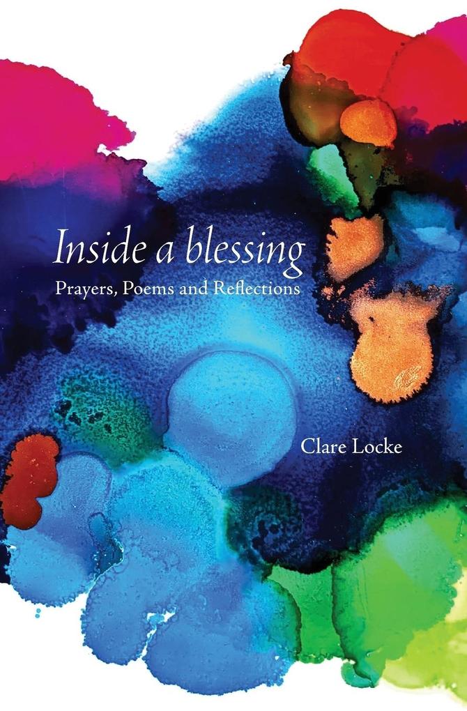 Inside a blessing