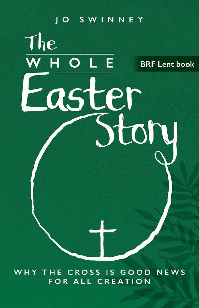 The Whole Easter Story