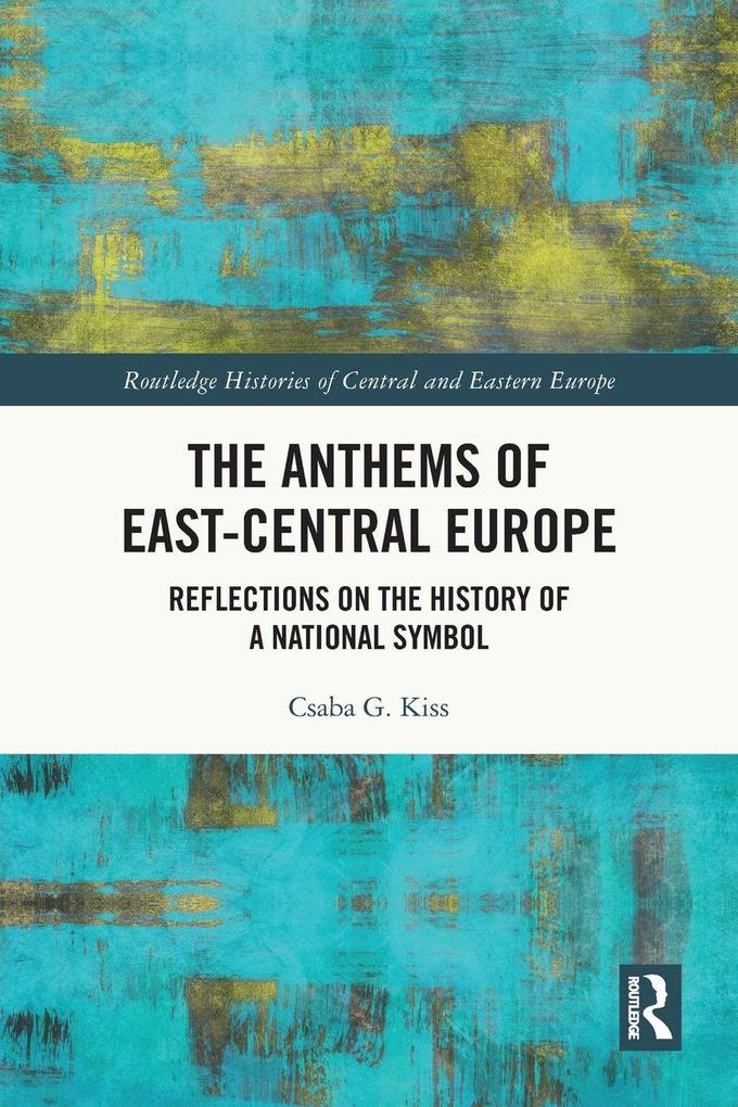 The Anthems of East-Central Europe