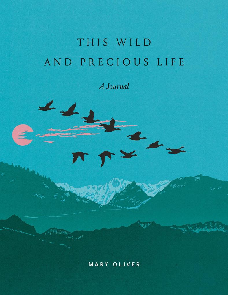 Clarkson Potter/Ten Speed This Wild And Precious Life