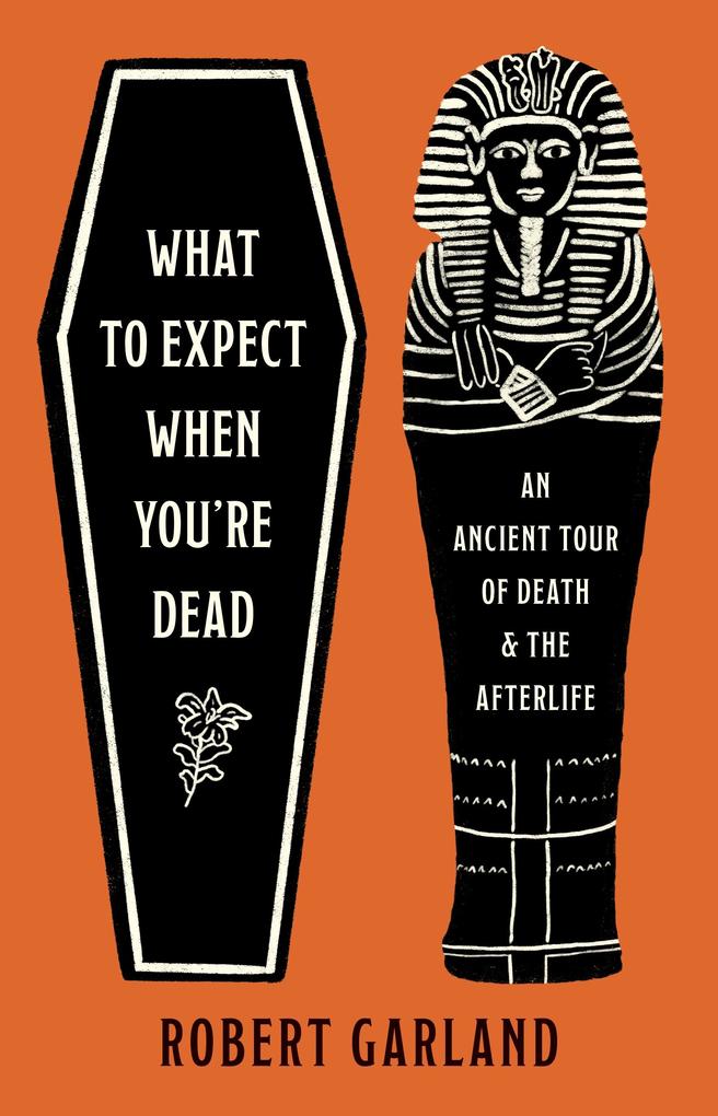 Princeton Univers. Press What To Expect When You're Dead