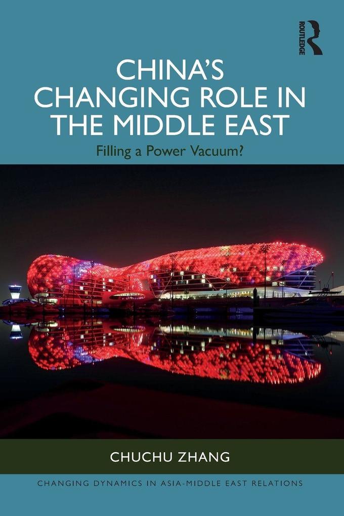 China's Changing Role in the Middle East