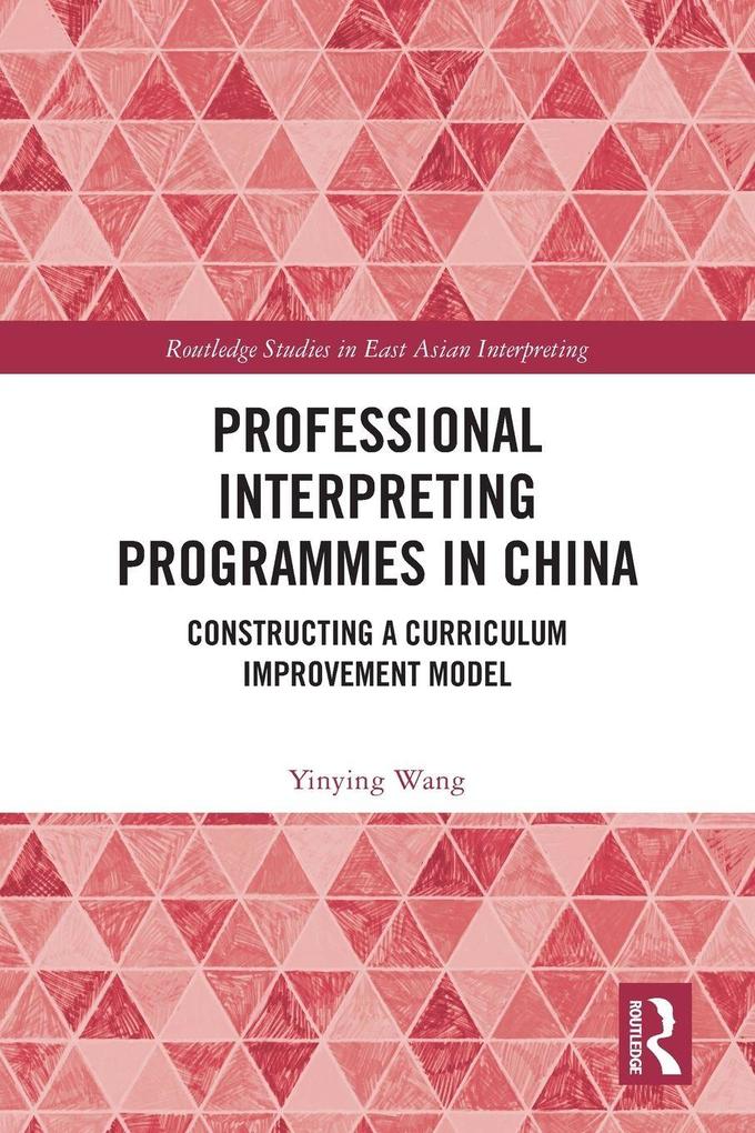 Professional Interpreting Programmes in China