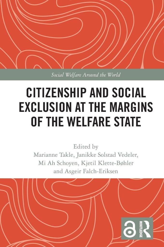 Citizenship and Social Exclusion at the Margins of the Welfare State