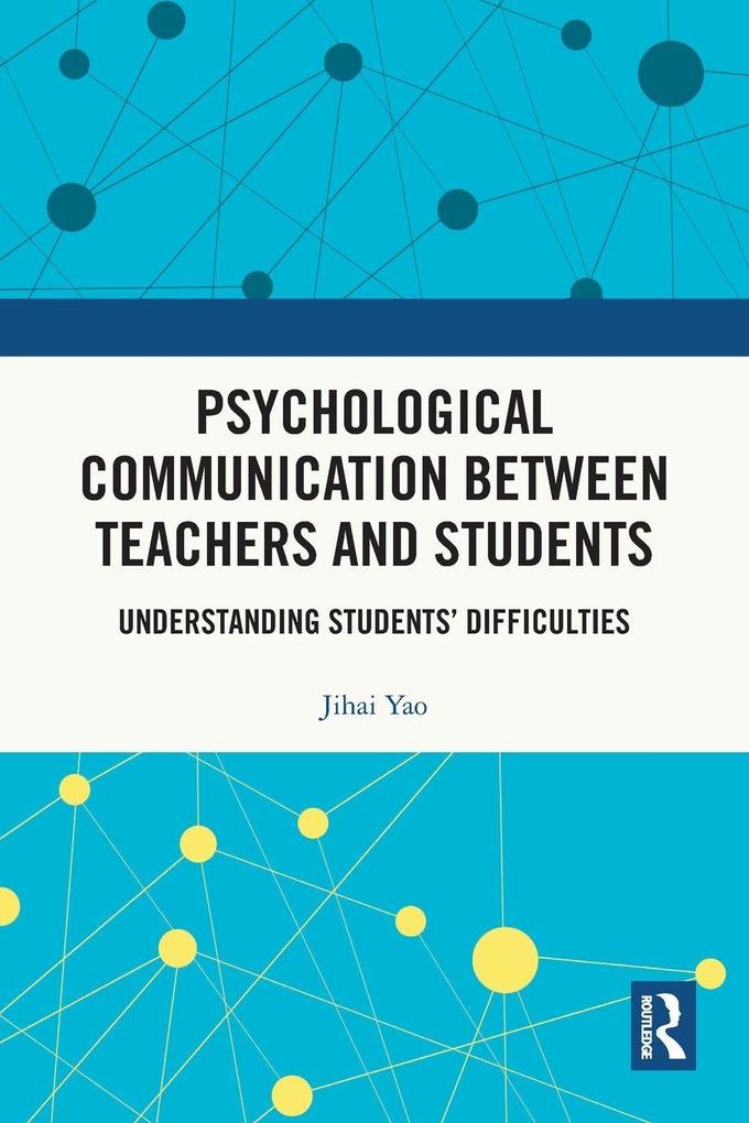 Psychological Communication Between Teachers and Students