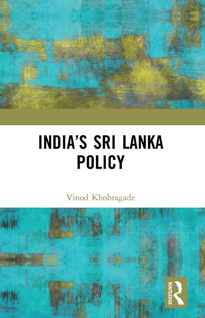India's Sri Lanka Policy