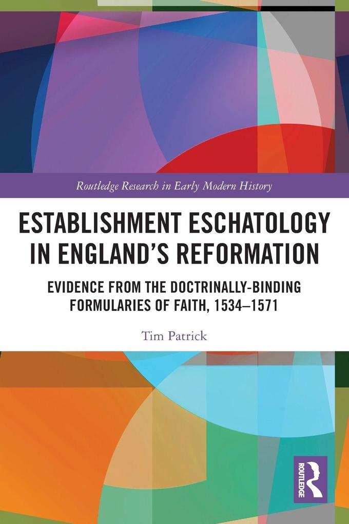 Establishment Eschatology in England's Reformation