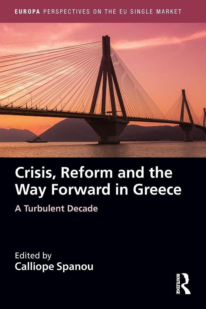 Crisis Reform and the Way Forward in Greece