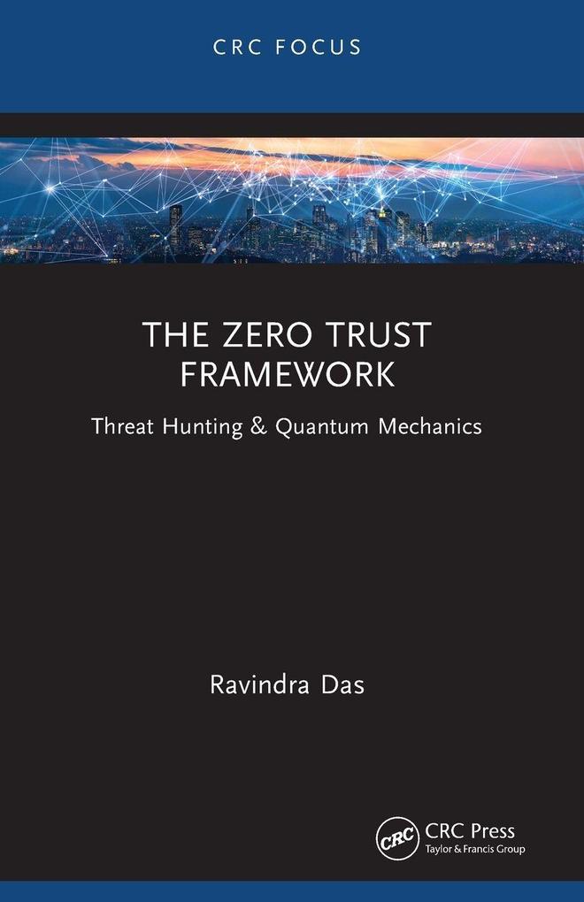 The Zero Trust Framework