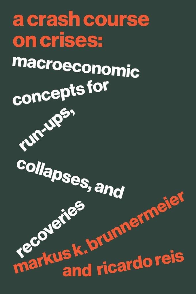 A Crash Course on Crises