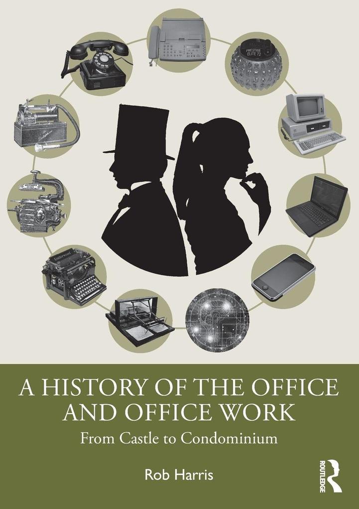A History of the Office and Office Work