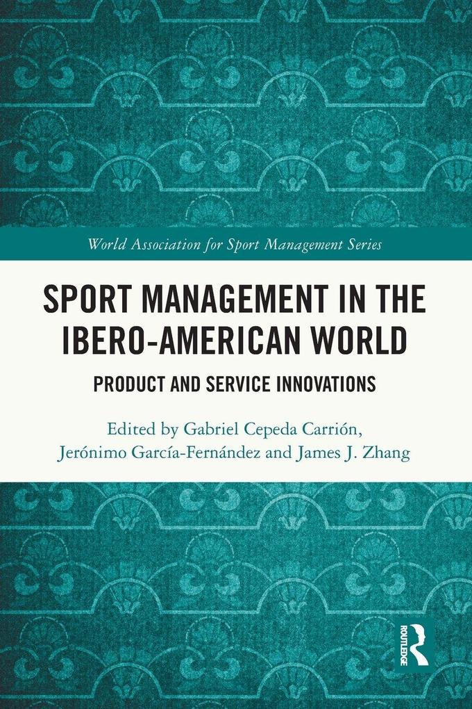 Sport Management in the Ibero-American World