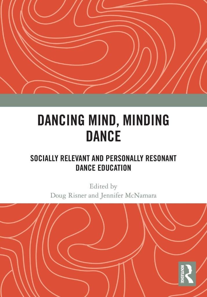 Dancing Mind Minding Dance