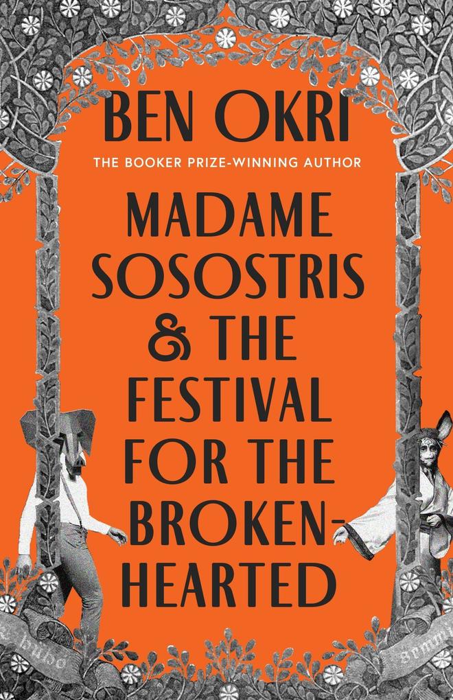 Bloomsbury Publishing Plc Madame Sosostris & The Festival For The Broken-Hearted