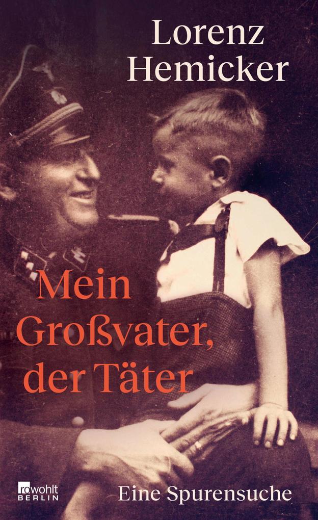 Mein Großvater der Täter