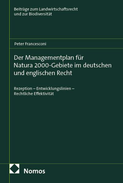 Der Managementplan für Natura 2000-Gebiete im deutschen und englischen Recht