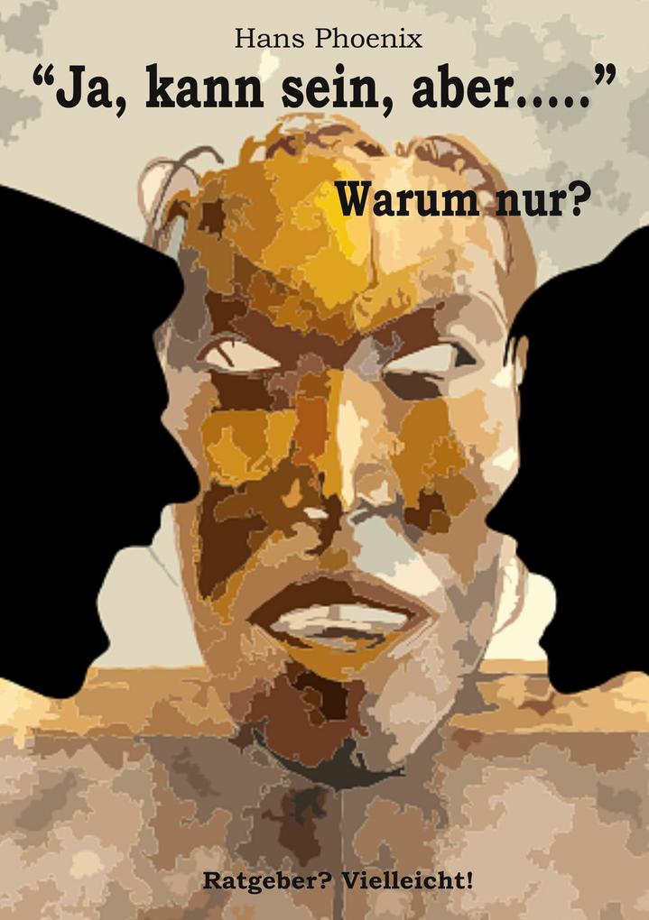 Ja kann sein aber...