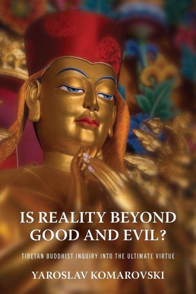 Is Reality Beyond Good and Evil?
