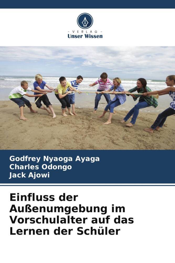 Einfluss der Außenumgebung im Vorschulalter auf das Lernen der Schüler