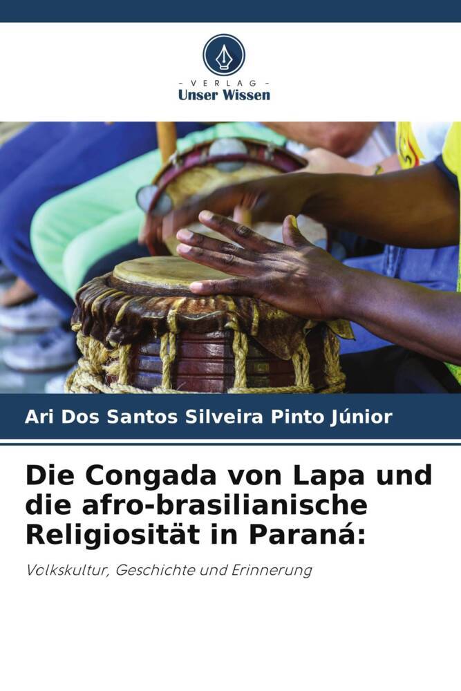 Die Congada von Lapa und die afro-brasilianische Religiosität in Paraná: