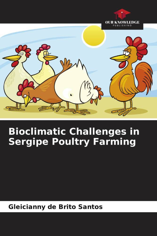 Bioclimatic Challenges in Sergipe Poultry Farming