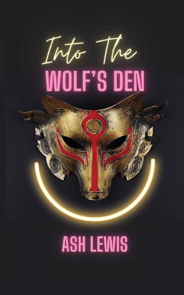 Into The Wolf's Den