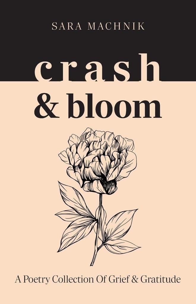 crash & bloom