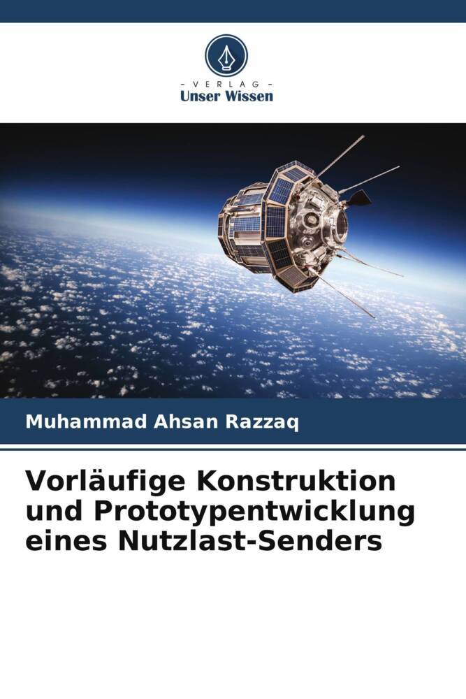 Vorläufige Konstruktion und Prototypentwicklung eines Nutzlast-Senders