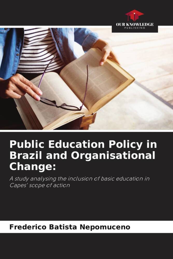 Public Education Policy in Brazil and Organisational Change: