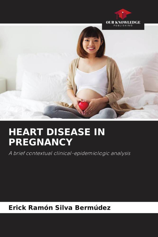 HEART DISEASE IN PREGNANCY