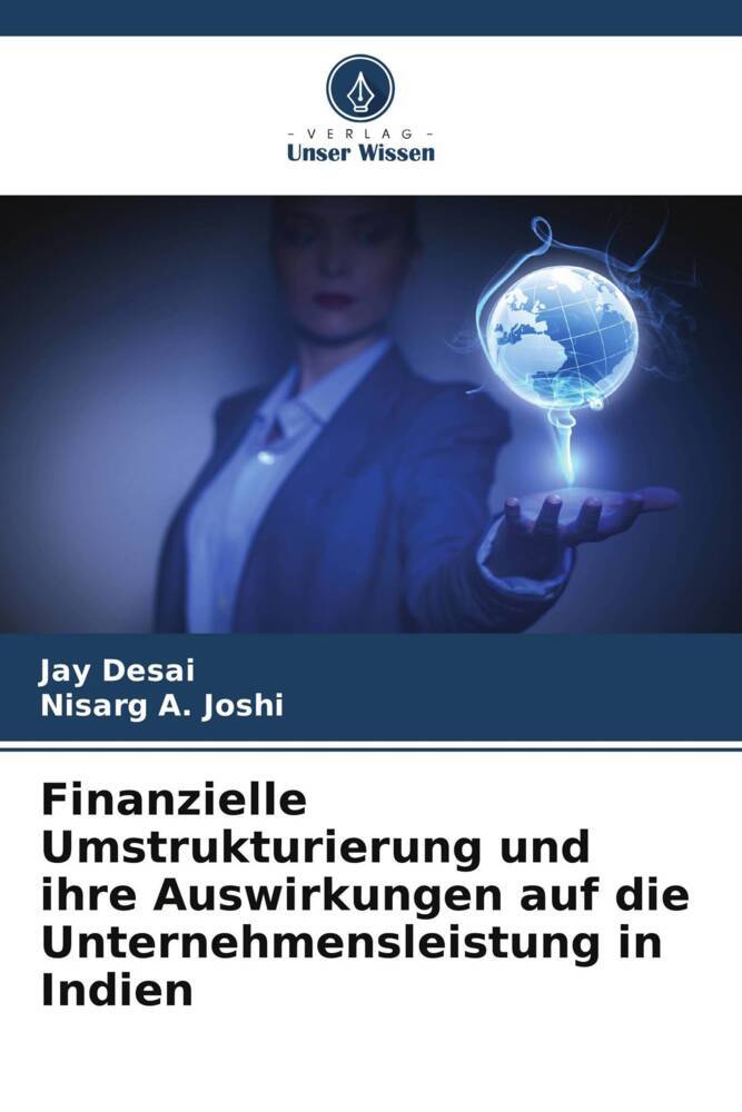 Finanzielle Umstrukturierung und ihre Auswirkungen auf die Unternehmensleistung in Indien