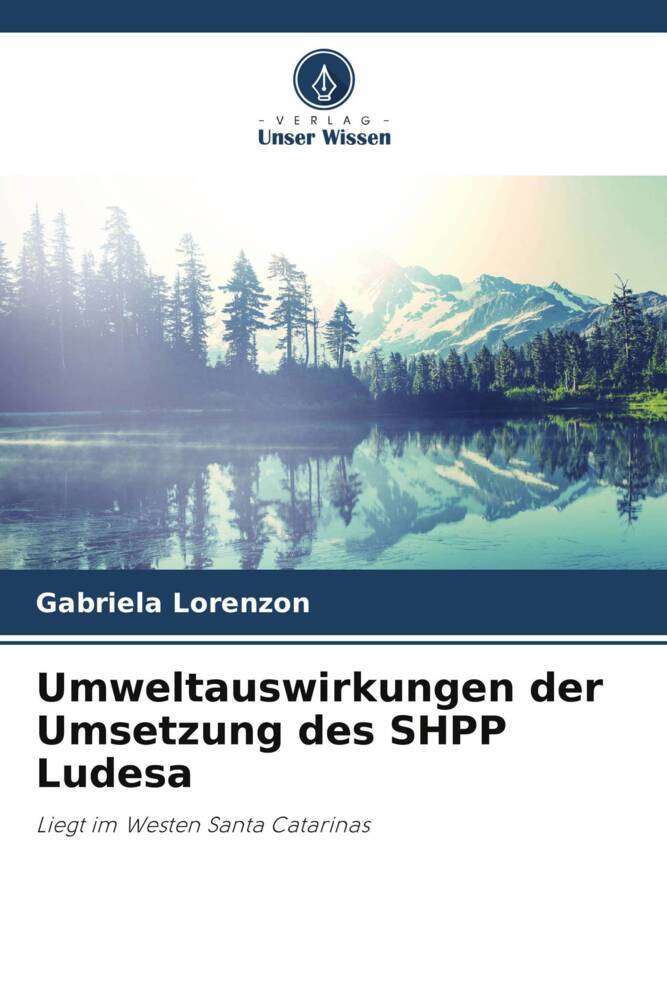 Umweltauswirkungen der Umsetzung des SHPP Ludesa