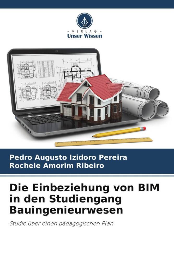 Die Einbeziehung von BIM in den Studiengang Bauingenieurwesen