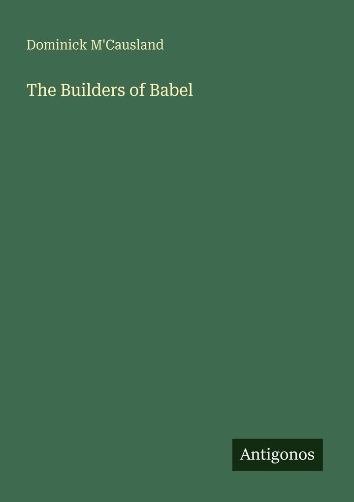 The Builders of Babel