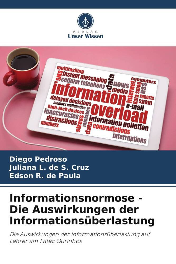 Informationsnormose - Die Auswirkungen der Informationsüberlastung