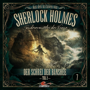 Aus den Archiven von Sherlock Holmes - Sonderermittler der Krone - Der Schrei der Banshee.Tl.21 Audio-CD