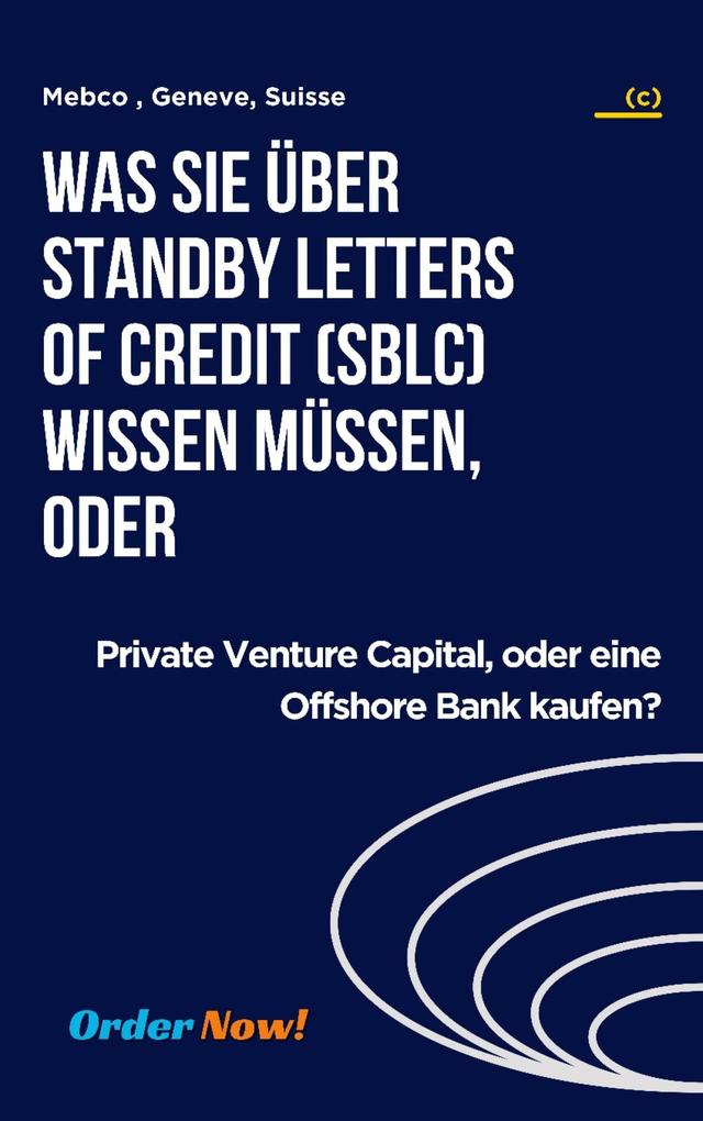 Was Sie über Standby Letters of Credit (SBLC) wissen müssen oder